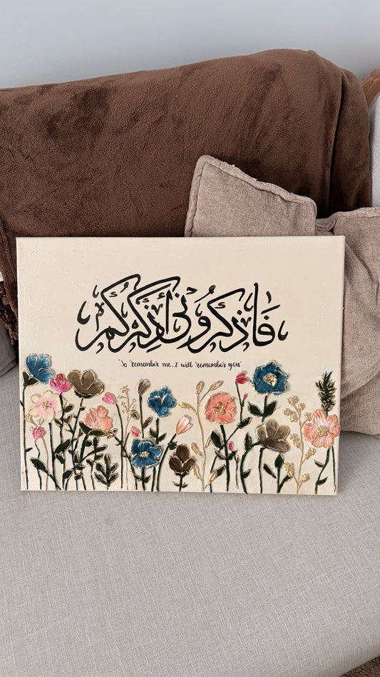 Handmade 3D Textured Floral Arabic Calligraphy Canvas | "So Remember Me, I Will Remember You"